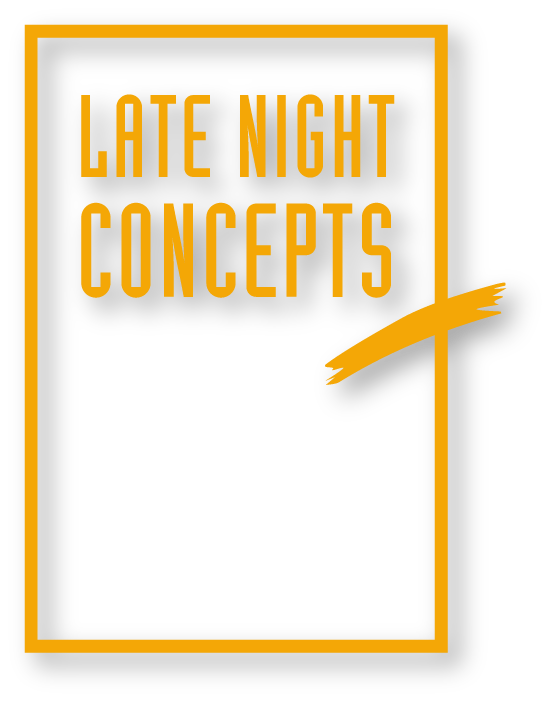 Learn more about LateNight Concepts.